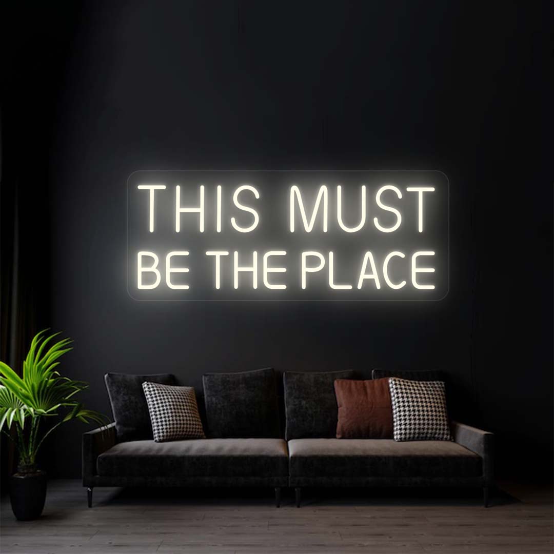 This Must Be The Place Neon Sign | CNUS000135