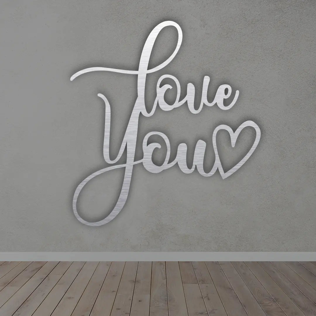 Love You Metal Wall Art Sign in silver finish
