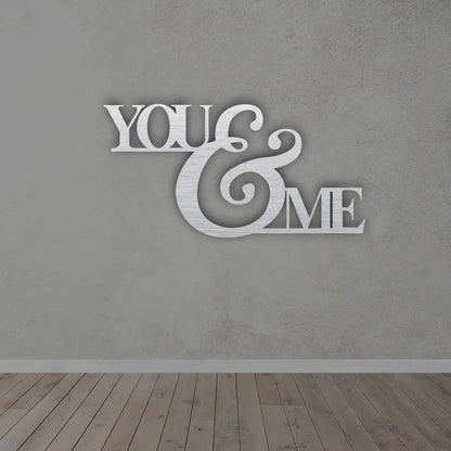 You And Me Metal Wall Art Sign in silver Finish