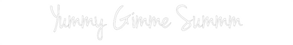 CN LED NEON: Yummy Gimme S...