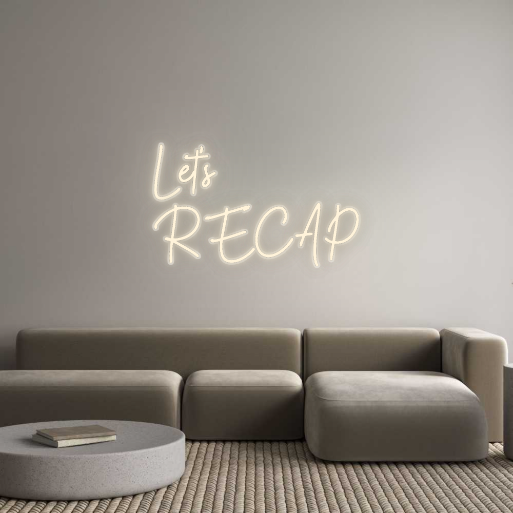 CN LED NEON: Let's 
RECAP
