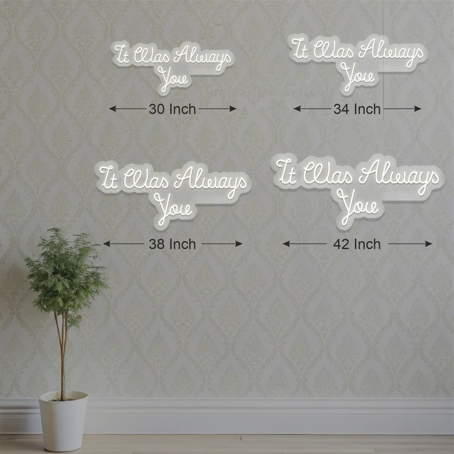 It Was Always You Sign size option