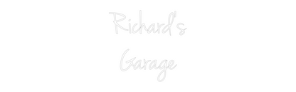 CN LED NEON: Richard’s
Ga...