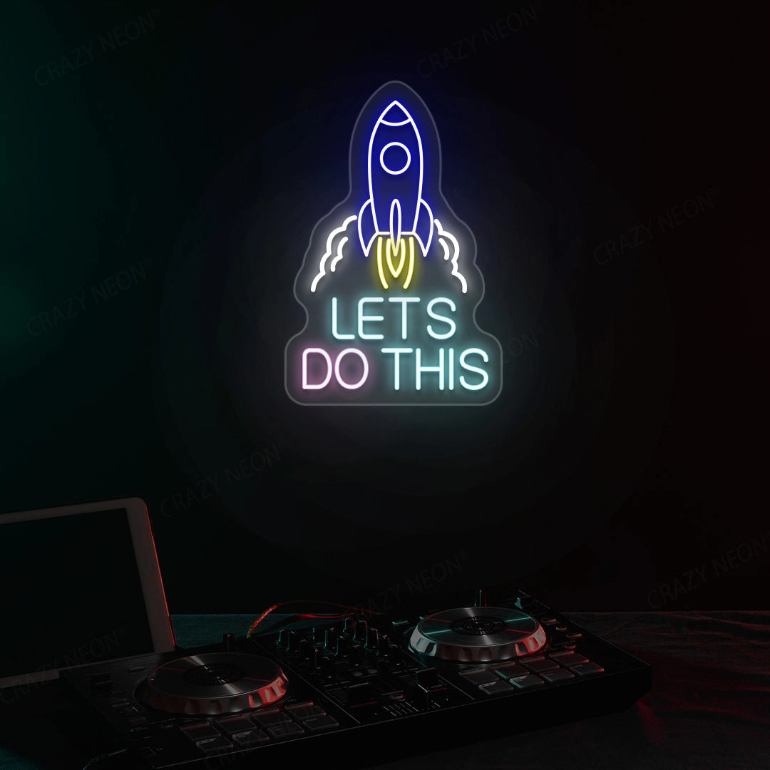 Rocket Let's Do This Neon Sign - Multicolor