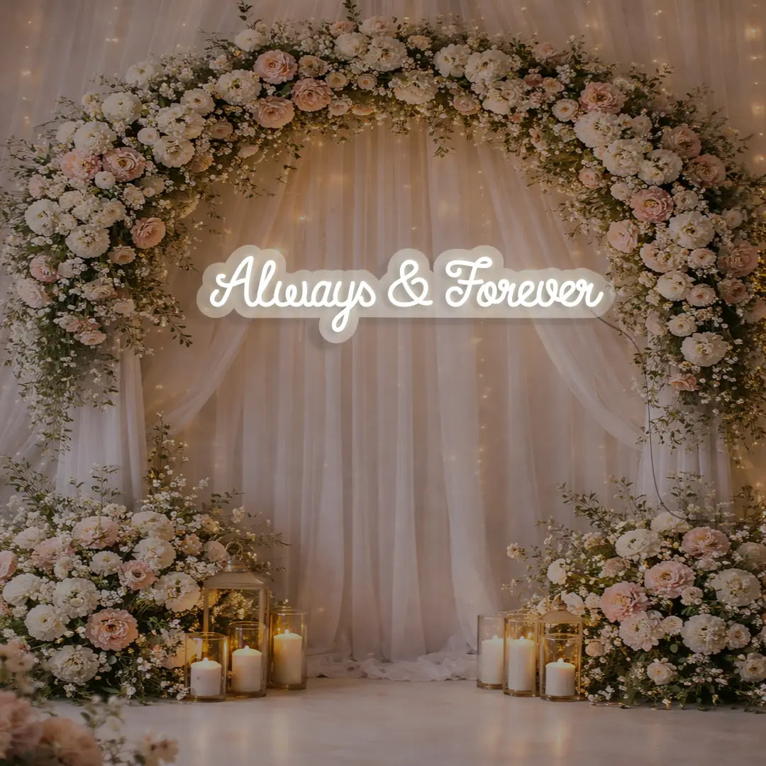 Always And Forever LED Neon Sign in warmwhite