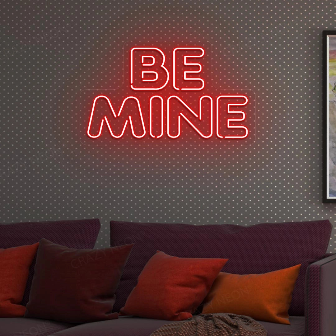 Be Mine Sign Valentine Led Neon Sign