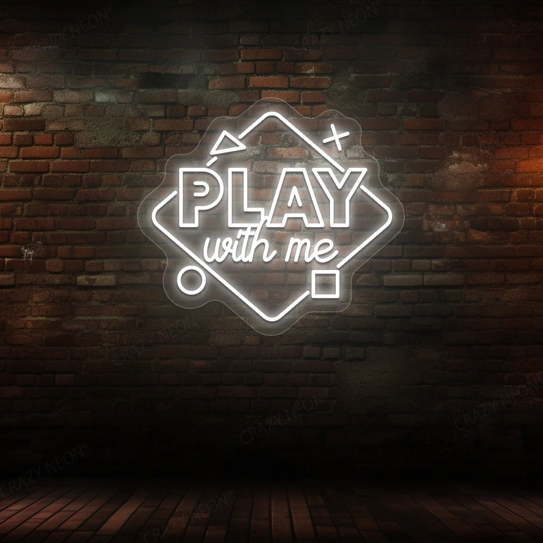 Play With Me Neon Sign | White