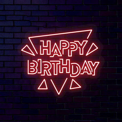 Happy Birthday Neon Sign - Triangle Shape