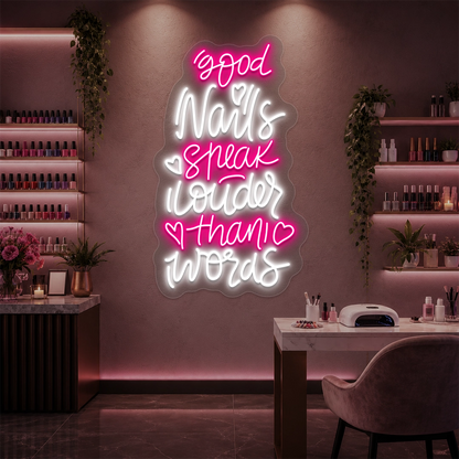 Good Nails Speak Louder Than Words Neon Sign in Pink color