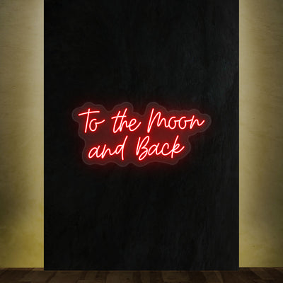 To The Moon And Back Text Neon Sign | Red