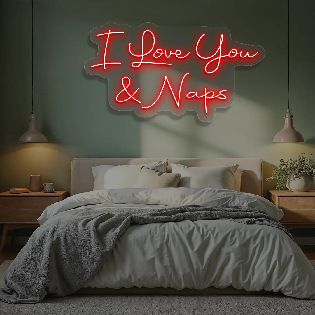 I Love You & Naps Neon Sign in Red color
