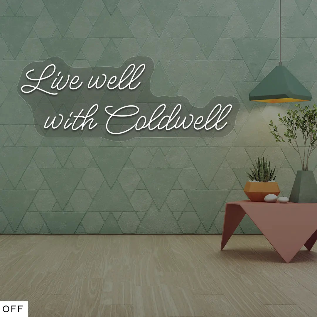 Live Well With Coldwell Neon Sign  | Coldwell Banker Real Estate LLC
