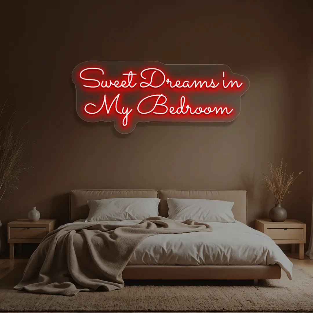 red sweet dreams in my bedroom neon sign mounted on a wall