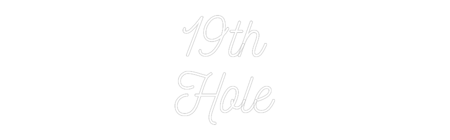 CN LED NEON: 19th
Hole