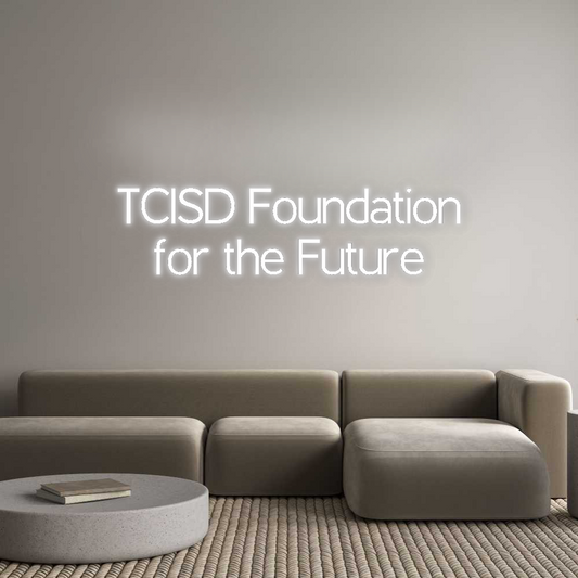 CN LED NEON: TCISD Foundat...