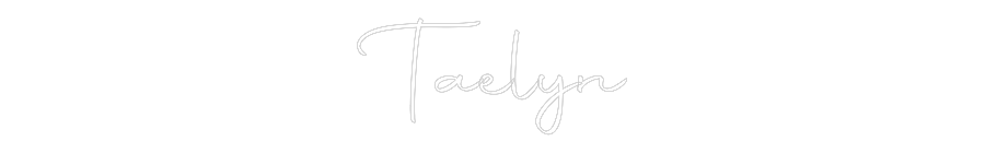 CN LED NEON: Taelyn
