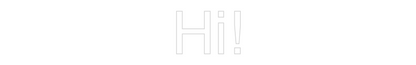 CN LED NEON: Hi!