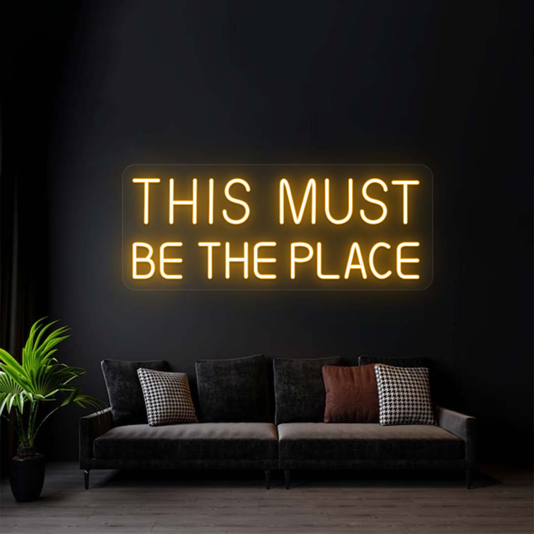 This Must Be The Place Neon Sign | CNUS000135 | CrazyNeon.com