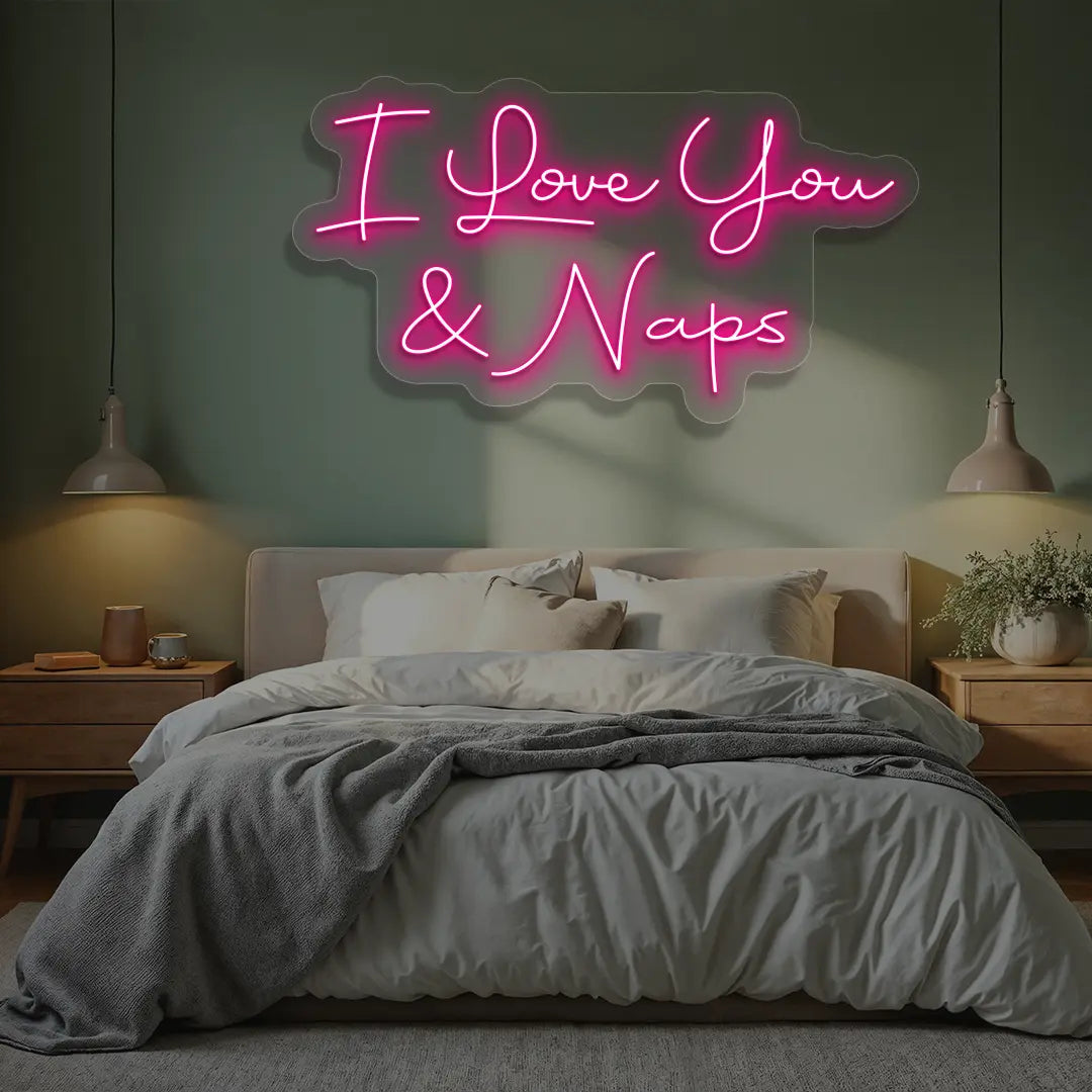I Love You & Naps Neon Sign in Pink color