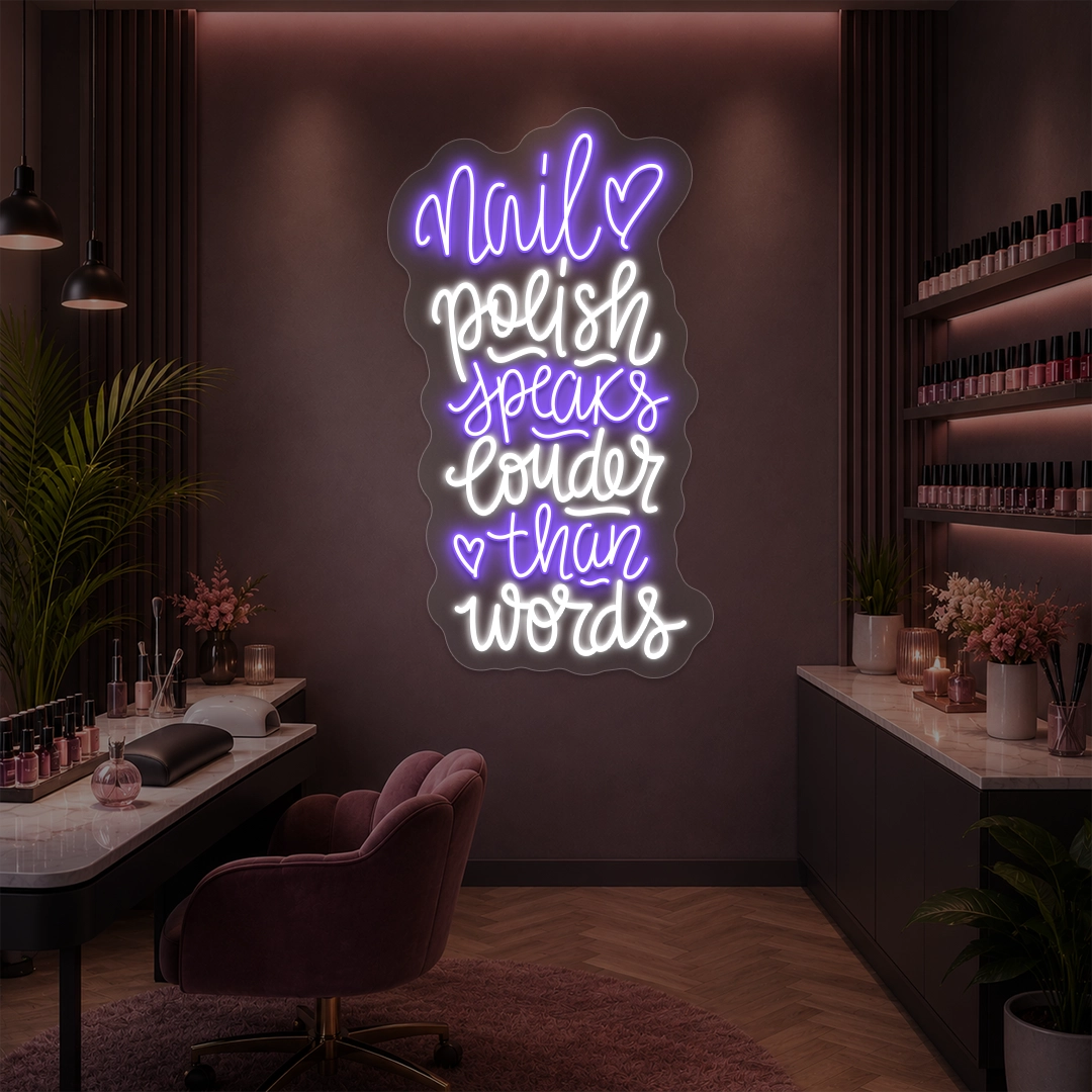 Nail Polish Speaks Louder Than Words Neon Sign in Purple color