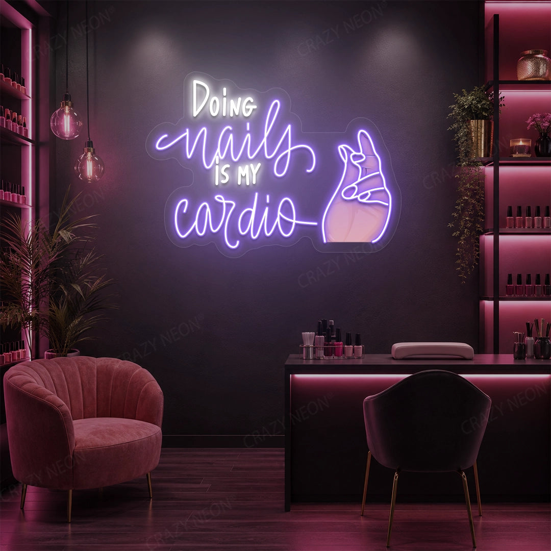 Doing Nails Is My Cardio Nails Neon Sign Artwork in purple color