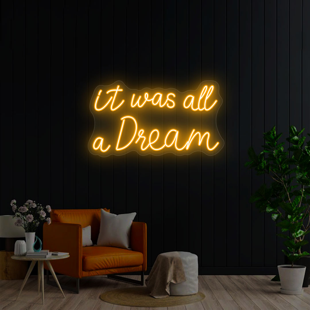 It Was All A Dream Neon Sign | CNUS000025