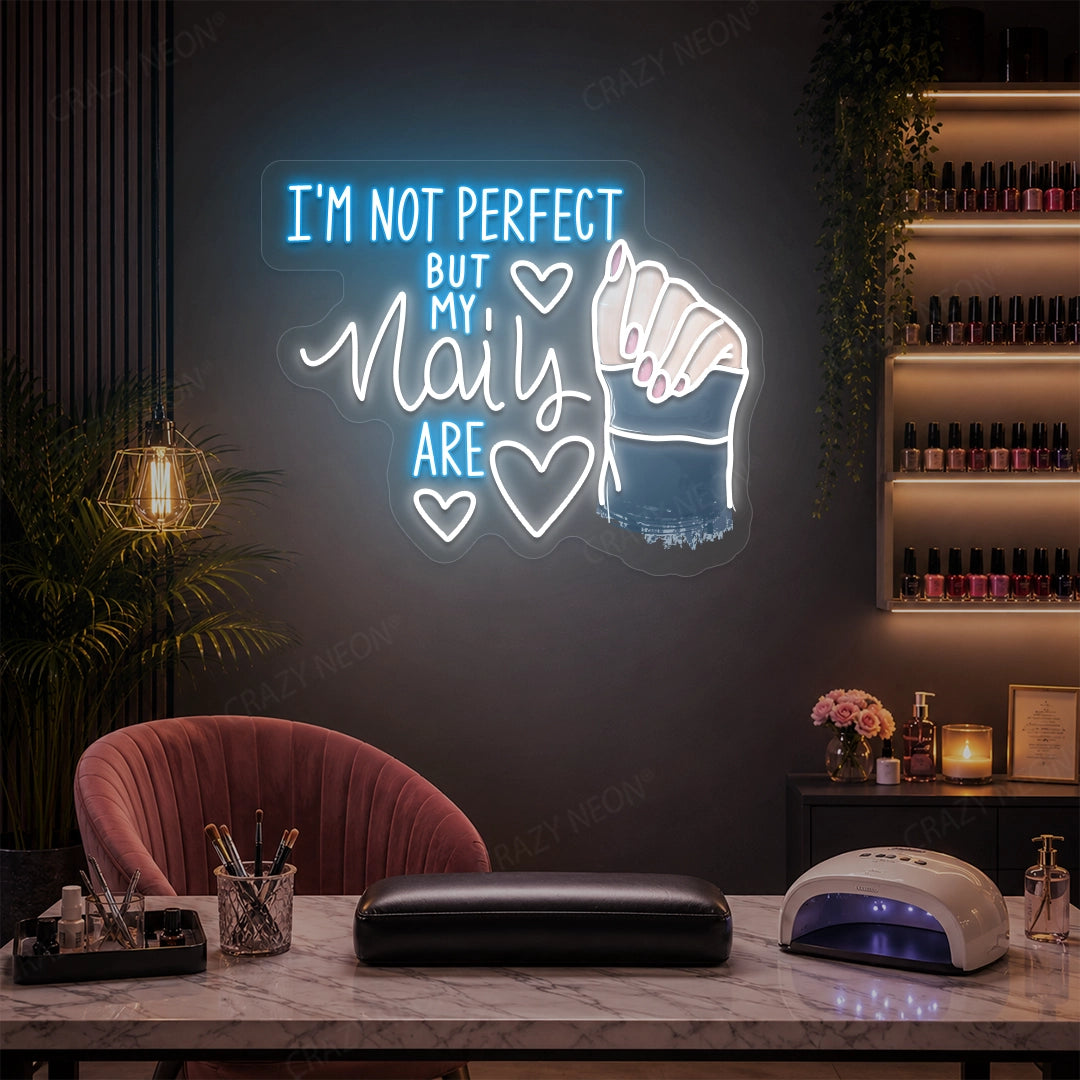 I Am Not Perfect But My Nails Are Neon Artwork in Iceblue color