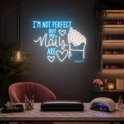 I Am Not Perfect But My Nails Are Neon Artwork in Iceblue color