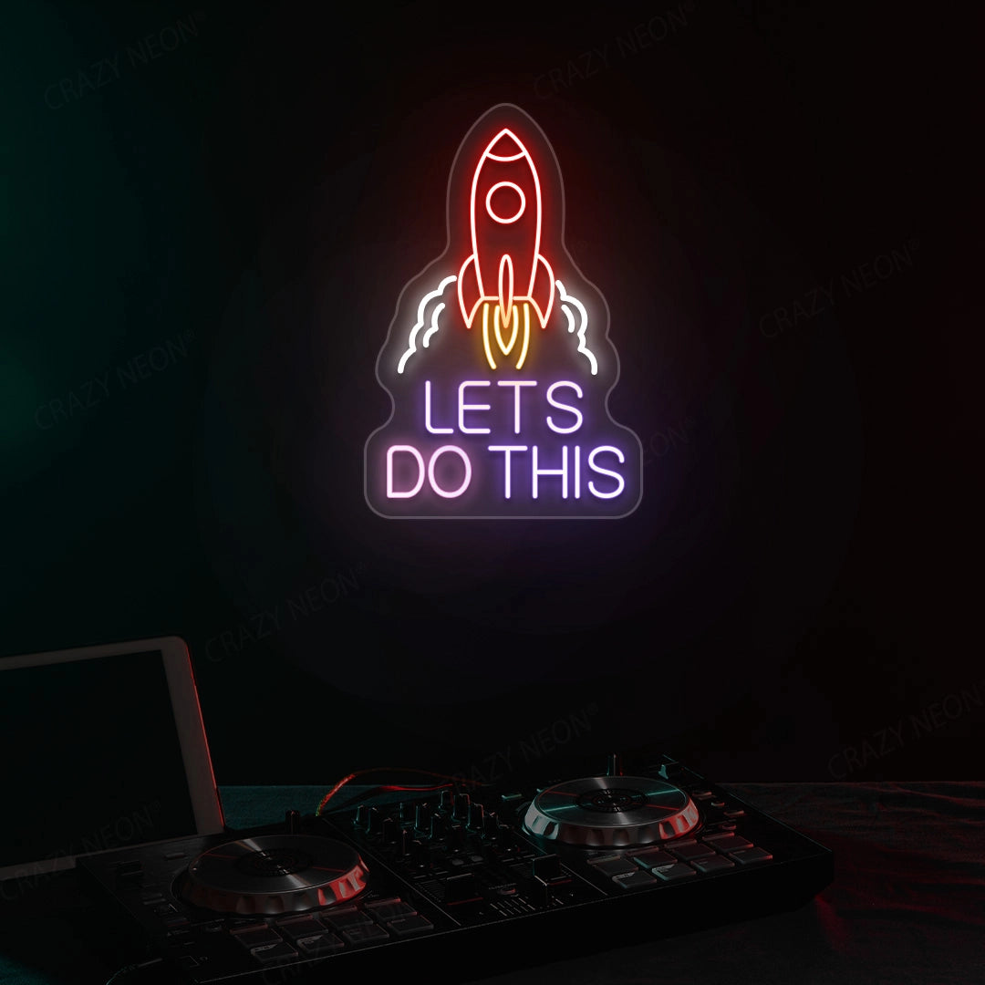 Rocket Let's Do This Neon Sign - Multicolor