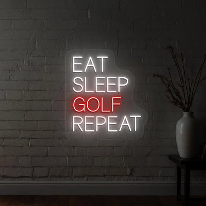 Eat Sleep Golf & Repeat Neon Sign | White