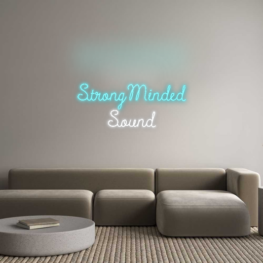 CN LED NEON: StrongMinded
...