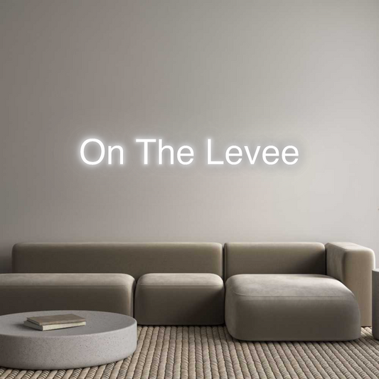 CN LED NEON: On The Levee