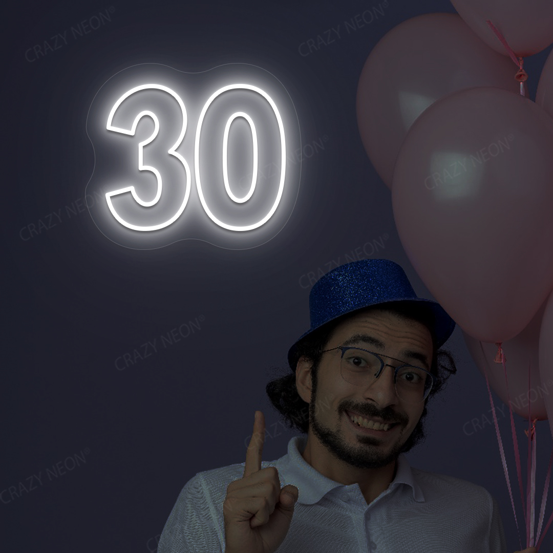 30 Neon Sign | White
