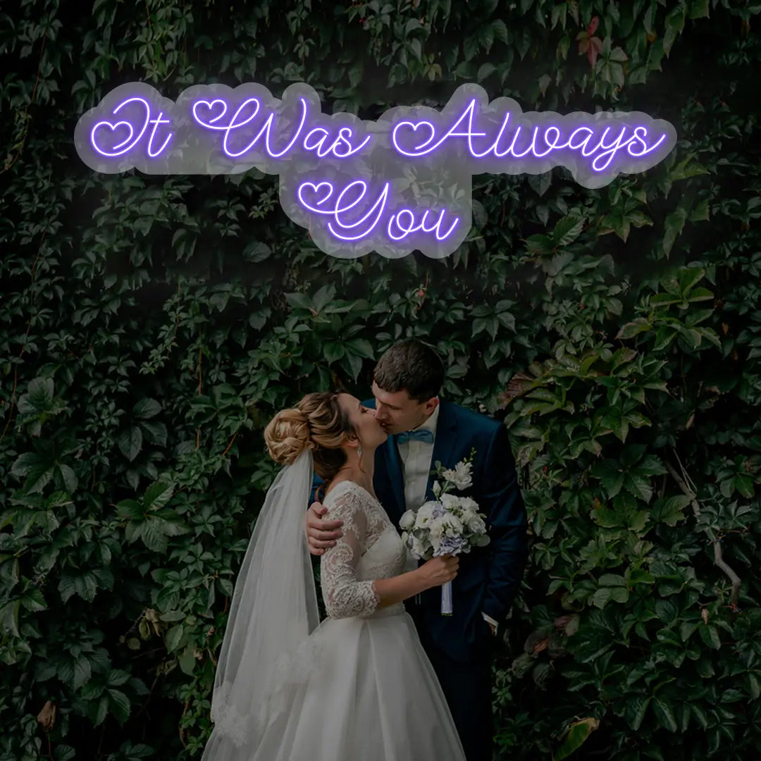 It Was Always You Sign in purple color