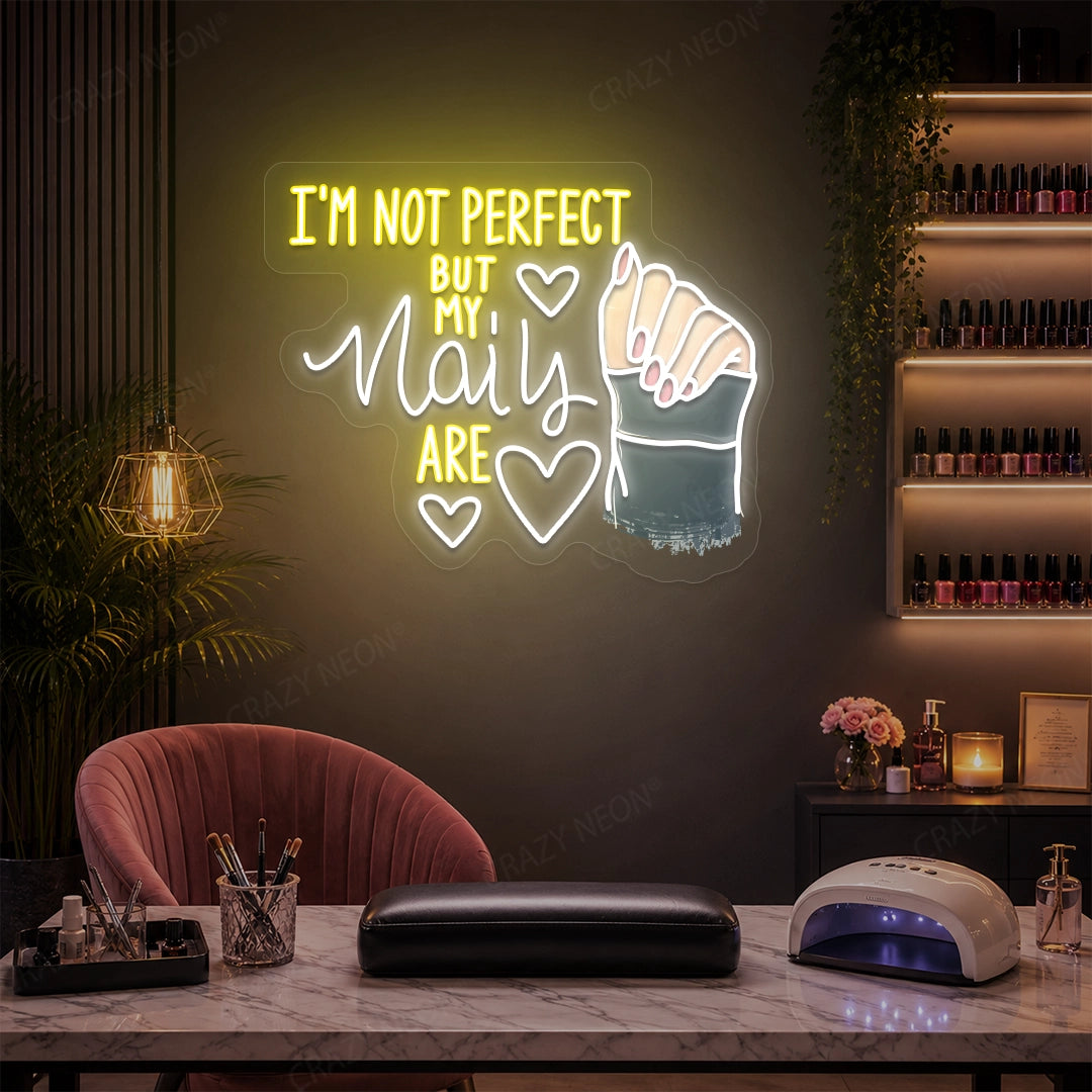 I Am Not Perfect But My Nails Are Neon Artwork in Yellow color