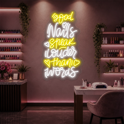 Good Nails Speak Louder Than Words Neon Sign in yellow color