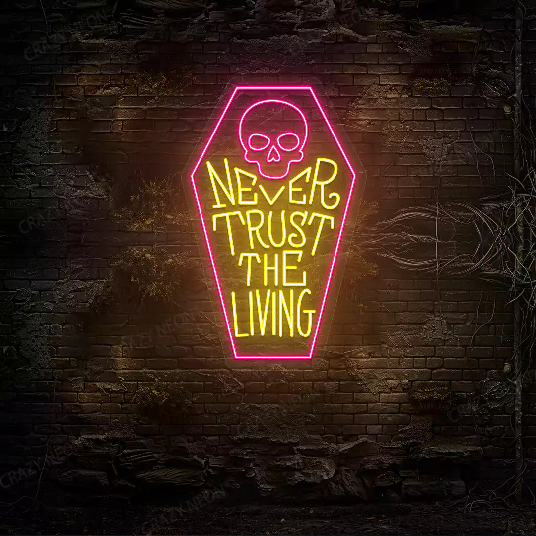 Never Trust the Living Coffin Neon Sign | Yellow