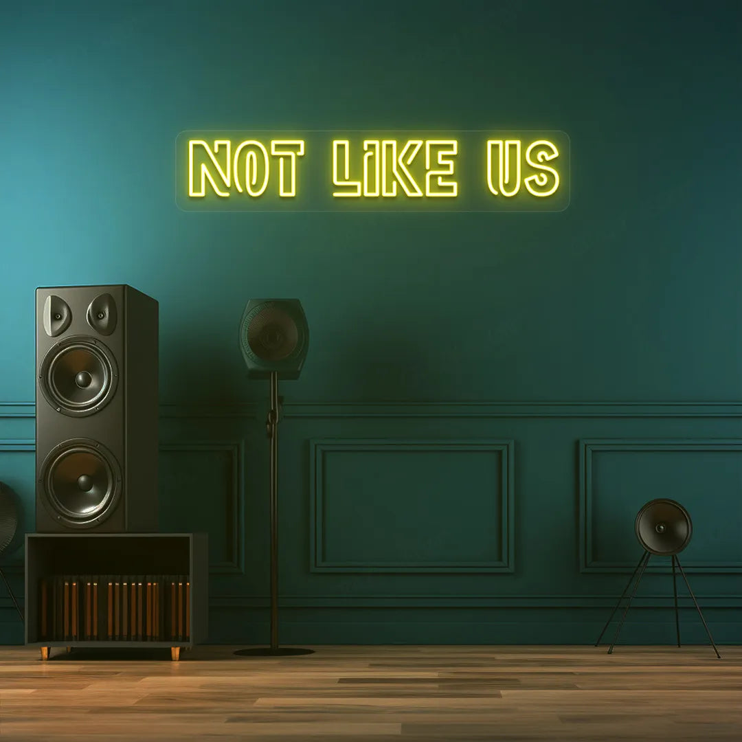 Not Like Us Neon Sign | Yellow