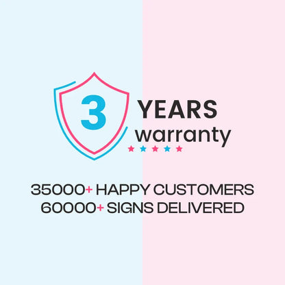 Three-year warranty neon sign, trusted by 35,000+ happy customers and 60,000+ signs delivered.