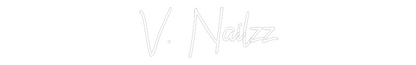 CN LED NEON: V. Nailzz