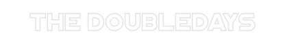 CN LED NEON: The Doubledays