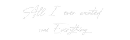 CN LED NEON: All I ever wa...