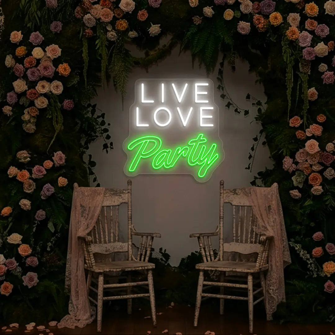 Live Love Party Neon Sign in Green