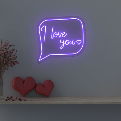 I Love You Message Neon Sign