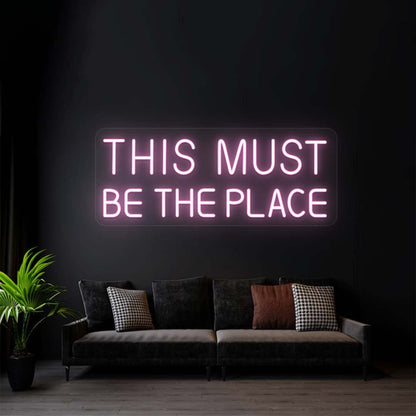 This Must Be The Place Sign | Pink