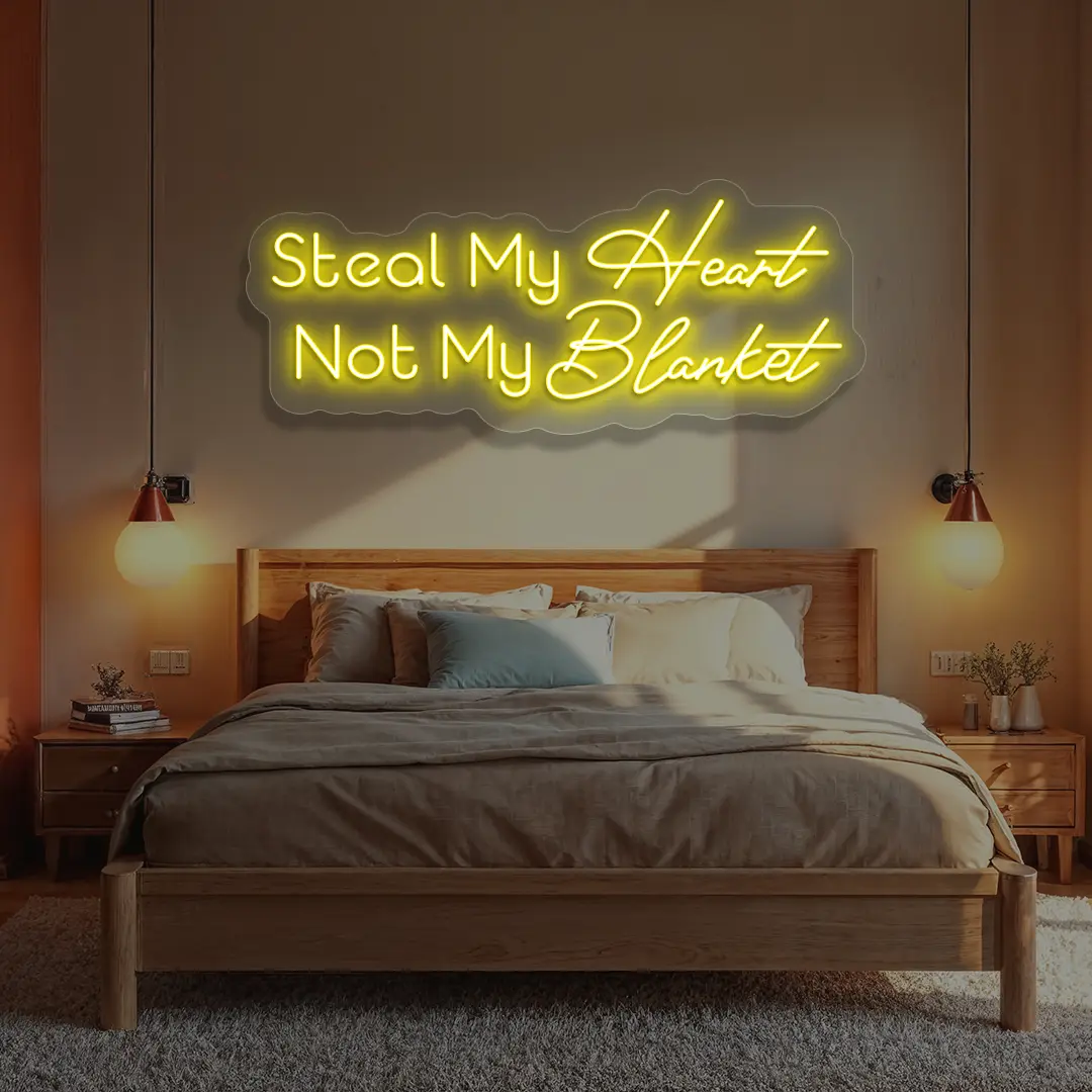Steal My Heart Not My Blanket Neon Sign in Yellow Color
