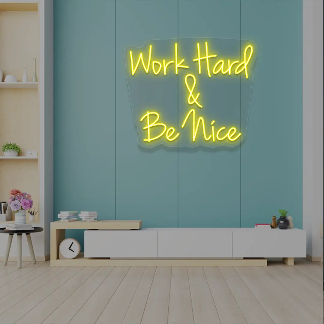 Work Hard & Be Nice Neon Sign in Yellow color
