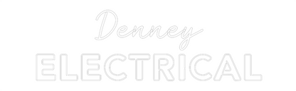 CN LED NEON: Denney
ELECT...