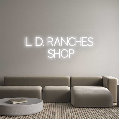 CN LED NEON: L. D. RANCHES...