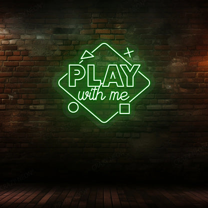 Play With Me Neon Sign | Green